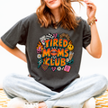 Tired Moms Club Graphic Tee - Pepper